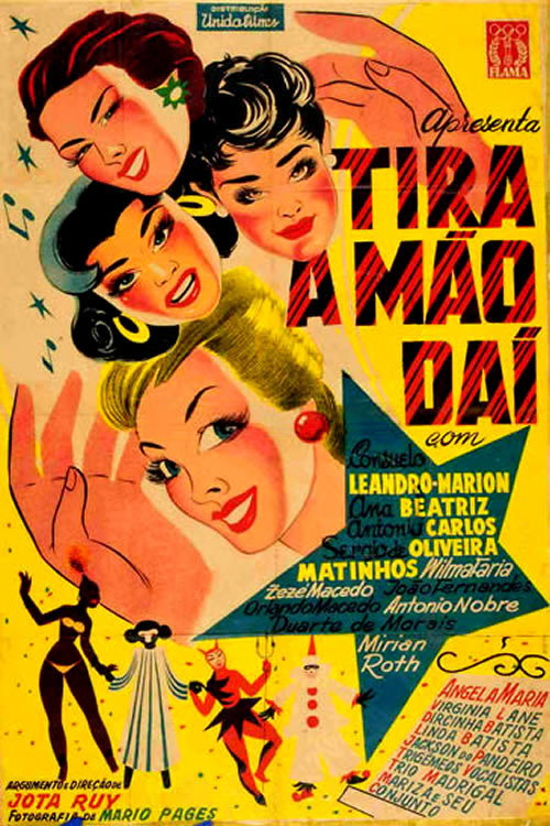 Movie poster for Tira a Mão Daí (1957)