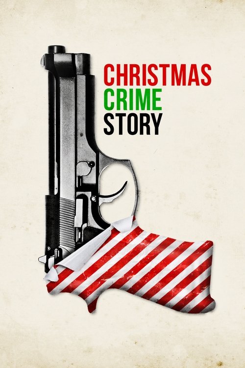 Movie poster for Christmas Crime Story (2017)