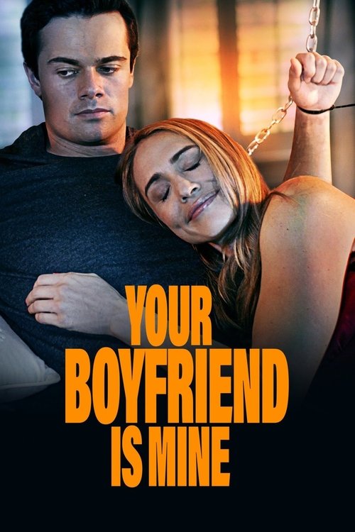 Movie poster for Your Boyfriend Is Mine (2022)