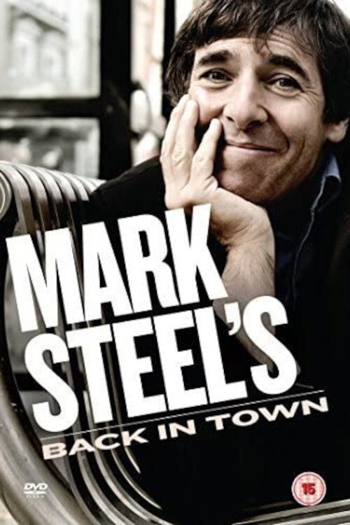 Movie poster for Mark Steel's Back In Town (2014)