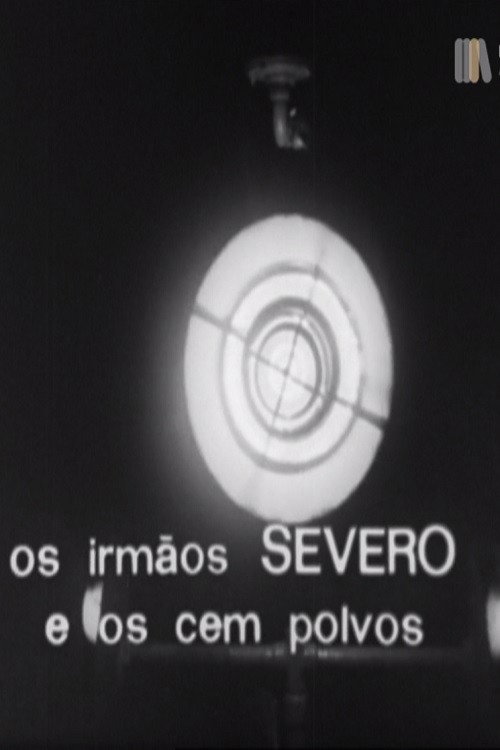Movie poster for Os Irmãos Severo e os Cem Polvos (1976)