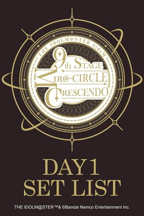 Movie poster for THE IDOLM@STER SideM 9th STAGE ~MIR@-CIRCLE CRESCENDO~ (DAY 1) (2024)