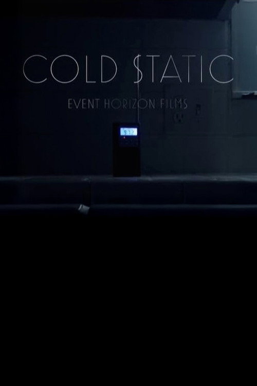 Movie poster for Cold Static (2021)