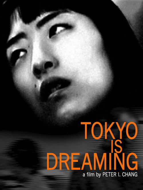 Movie poster for Tokyo Is Dreaming (2008)