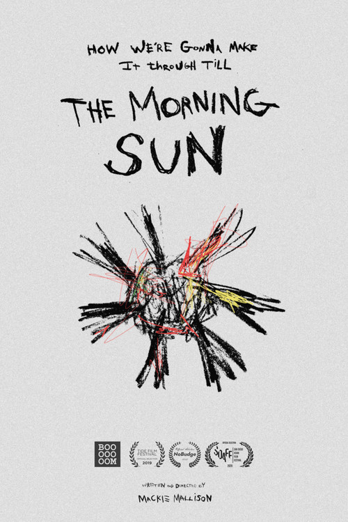 Movie poster for How We're Gonna Make it Through Till the Morning Sun (2020)