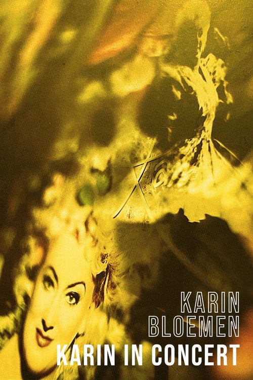 Movie poster for Karin Bloemen: Karin in Concert (1992)