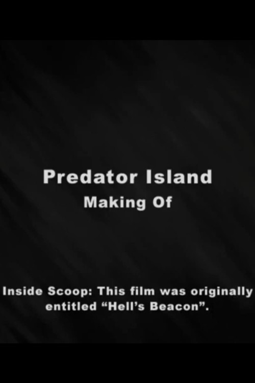 Movie poster for Making of Predator Island (2005)