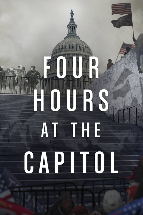 Movie poster for Four Hours at the Capitol (2021)