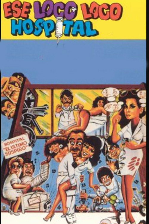 Movie poster for Ese loco, loco hospital (1986)