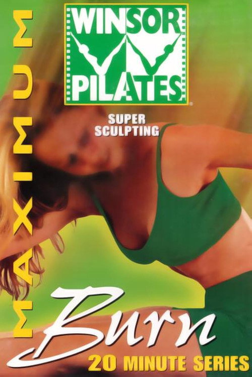 Movie poster for Winsor Pilates: Maximum Burn 20 Minute Series (2003)