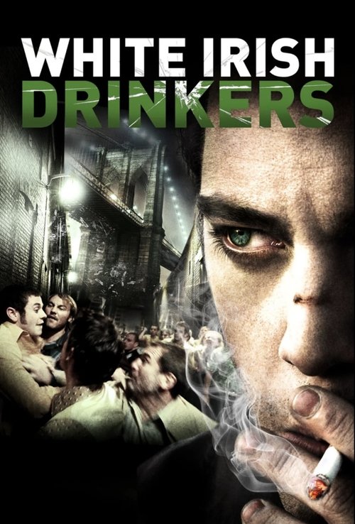 Movie poster for White Irish Drinkers (2011)