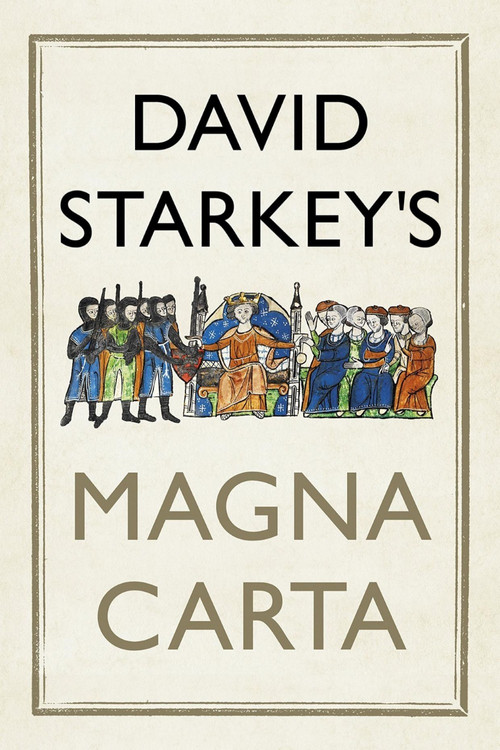 Movie poster for David Starkey's Magna Carta (2015)