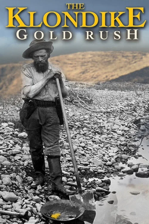 Movie poster for The Klondike Gold Rush (2015)