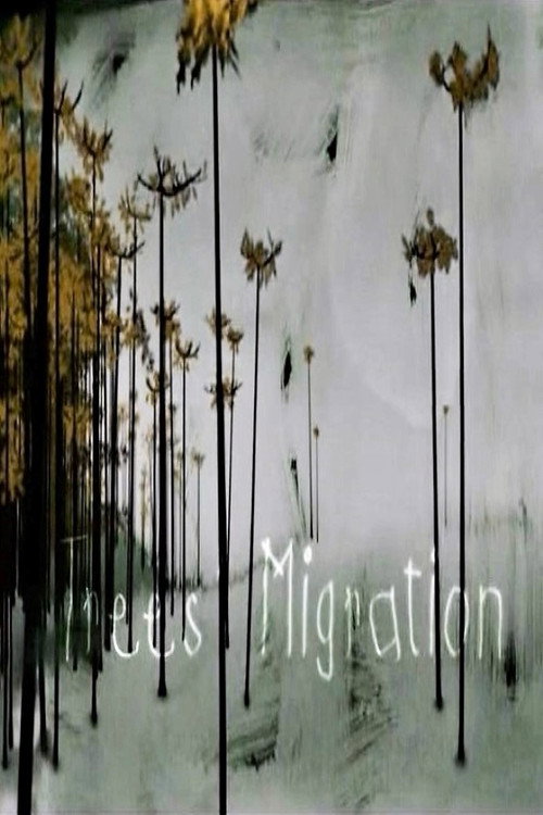 Movie poster for Trees' Migration (2009)