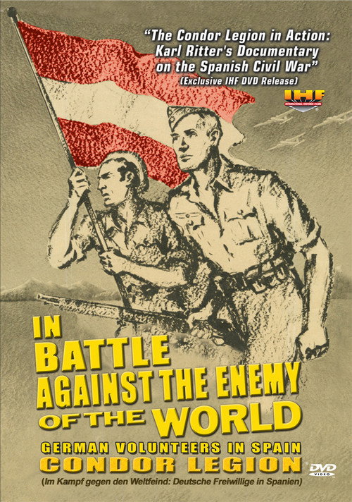 Movie poster for In Battle Against the Enemy of the World: German Volunteers in Spain (1939)