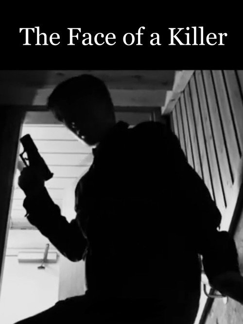 Movie poster for The Face of a Killer (2021)