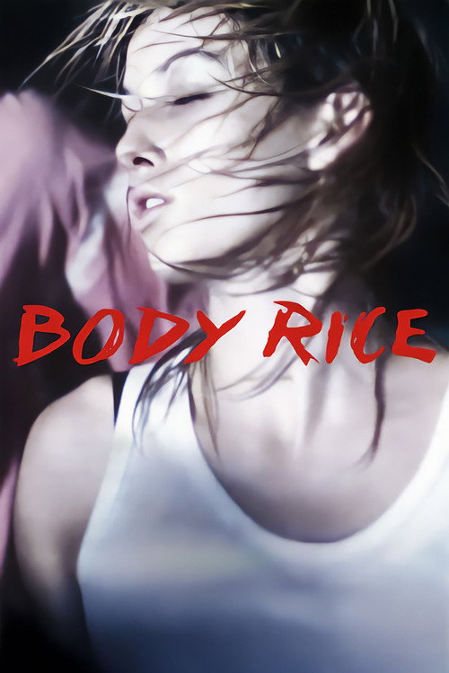Movie poster for Body Rice (2006)