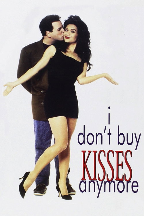 Movie poster for I Don't Buy Kisses Anymore (1992)