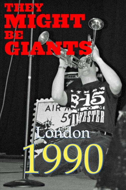 Movie poster for They Might Be Giants: Live in London, 1990 (2017)