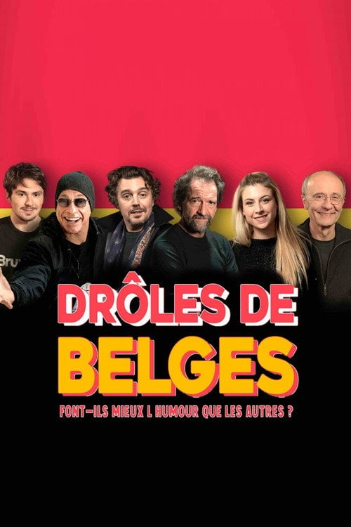 Movie poster for Drôles de Belges : font-ils mieux l'humour que les autres (2022)