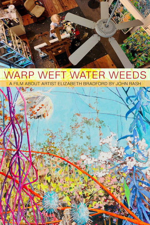 Movie poster for Warp Weft Water Weeds (2025)