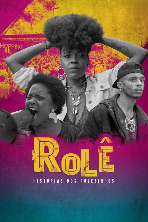 Movie poster for Rolê - Stories of Brazilian Protests in Malls (2021)