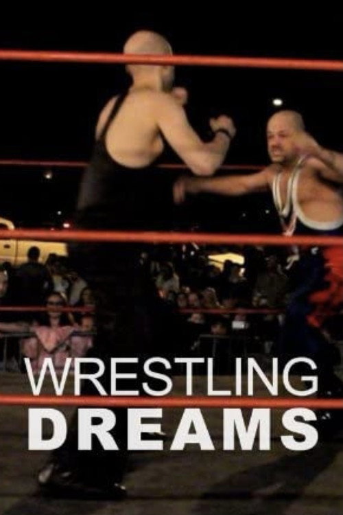 Movie poster for Wrestling Dreams (2011)