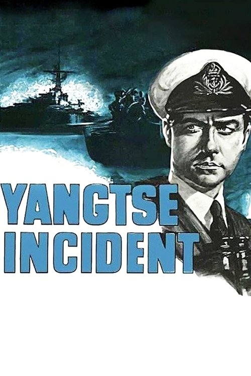 Movie poster for Yangtse Incident: The Story of H.M.S. Amethyst (1957)