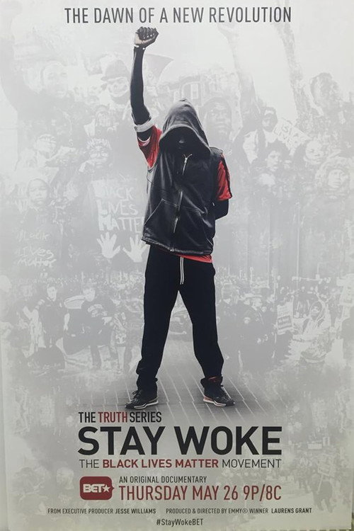 Movie poster for Stay Woke: The Black Lives Matter Movement (2016)
