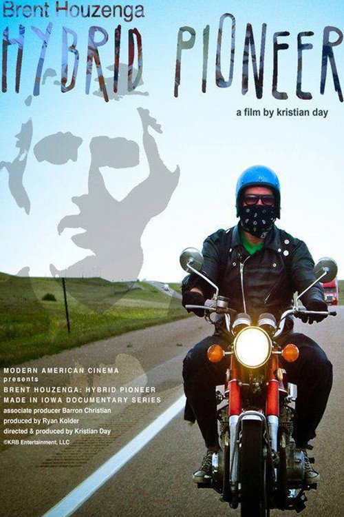 Movie poster for Brent Houzenga: Hybrid Pioneer (2010)