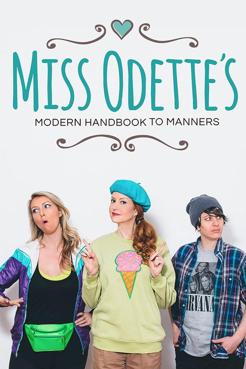 Movie poster for Miss Odette's Modern Handbook to Manners (2017)
