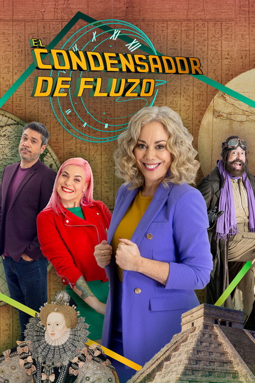 Series poster for El condensador de fluzo (2021)