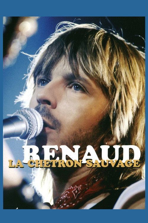 Movie poster for Renaud - La chetron sauvage (2008)