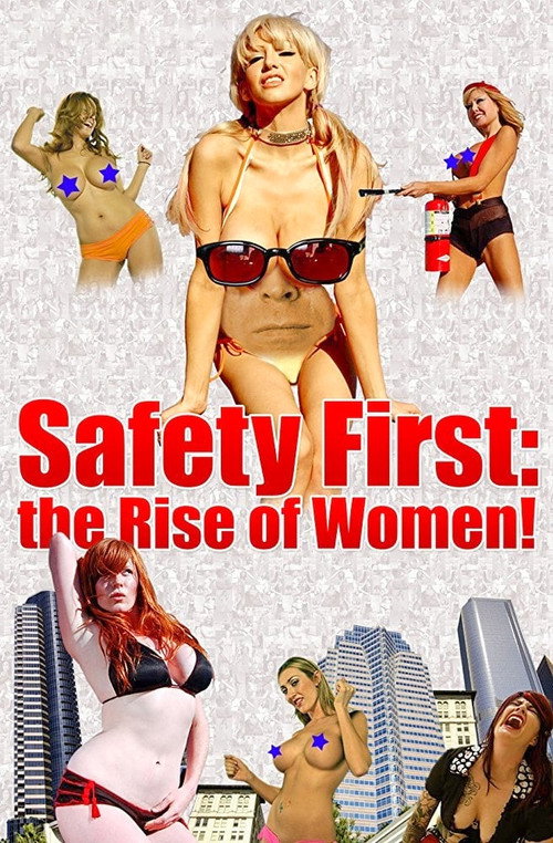 Movie poster for Safety First: The Rise of Women! (2008)