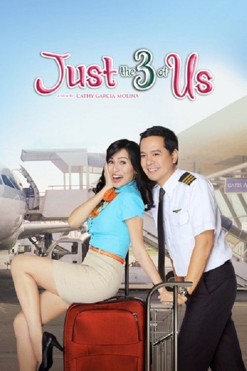Movie poster for Just the 3 of Us (2016)