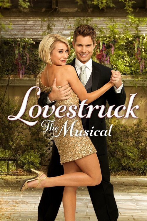 Movie poster for Lovestruck: The Musical (2013)