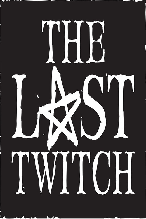 Movie poster for The Last Twitch (2023)