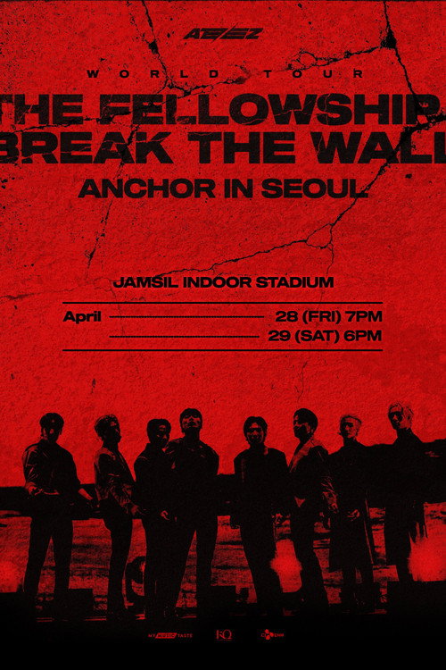 Movie poster for ATEEZ WORLD TOUR [THE FELLOWSHIP : BREAK THE WALL] ANCHOR IN SEOUL (2024)