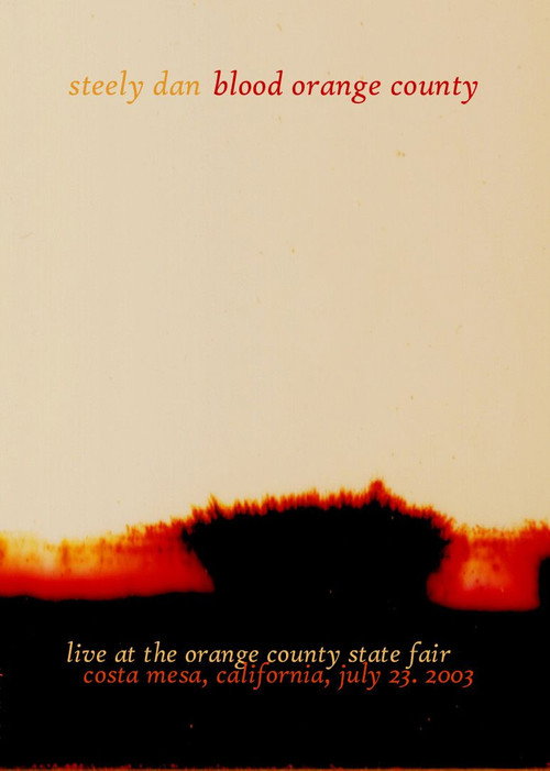 Movie poster for Steely Dan: Blood Orange County (2003)
