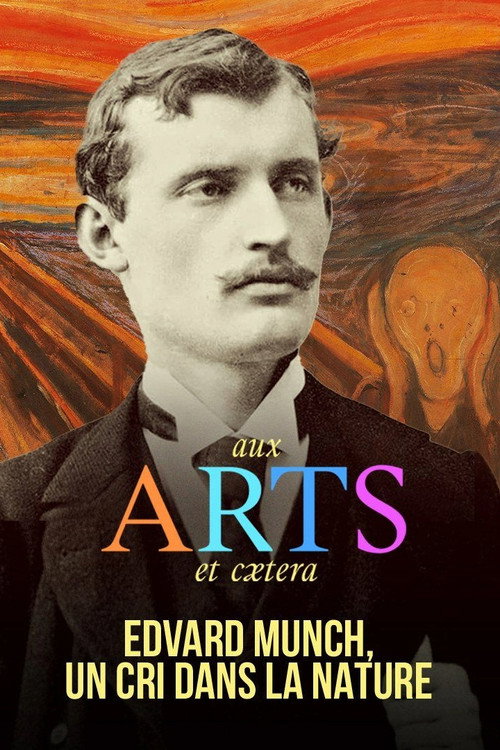 Movie poster for Edvard Munch : Un cri dans la nature (2022)