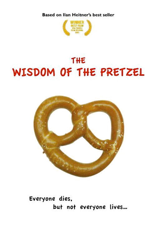 Movie poster for The Wisdom of the Pretzel (2002)