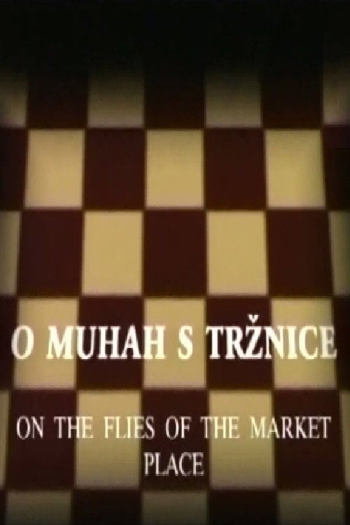 Movie poster for On the Flies of the Market Place (1999)