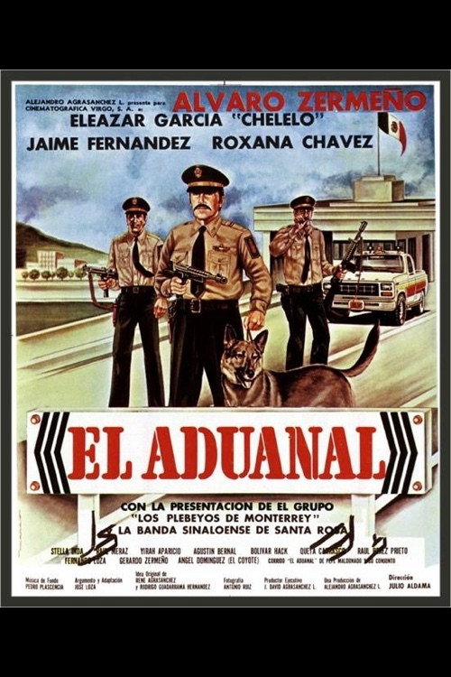 Movie poster for El Aduanal (1987)
