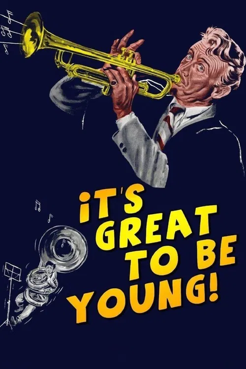 Movie poster for It's Great to be Young! (1956)