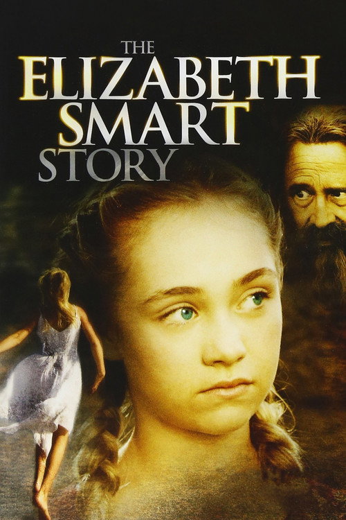 Movie poster for The Elizabeth Smart Story (2003)