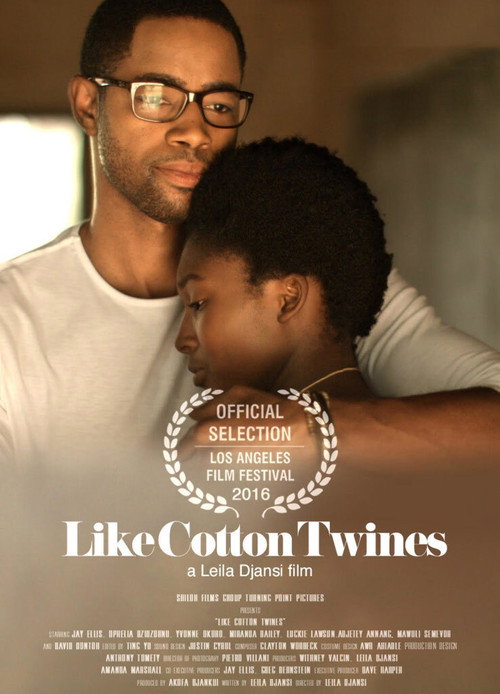 Movie poster for Like Cotton Twines (2016)