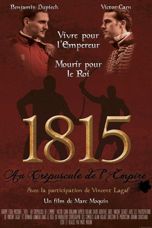 Movie poster for 1815 : Au Crépuscule de l'Empire (2013)
