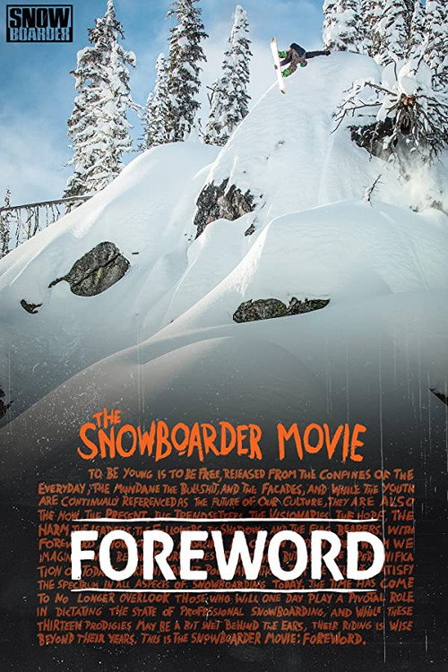 Movie poster for The Snowboarder Movie: Foreword (2014)