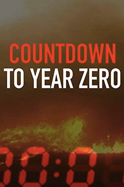 Movie poster for Countdown to Year Zero (2019)