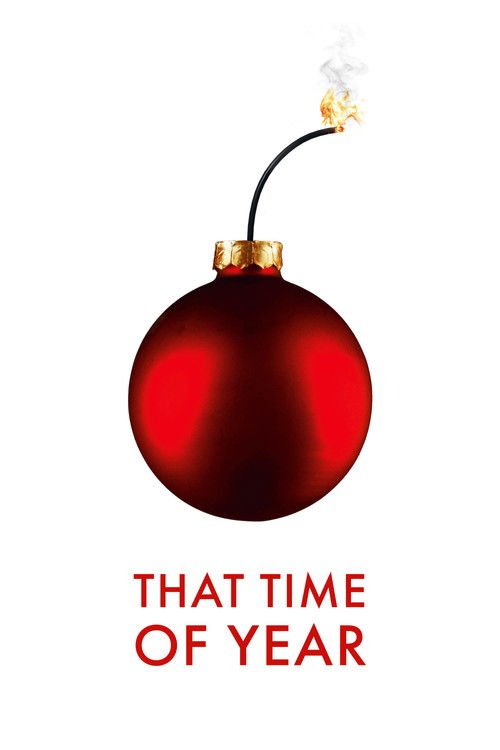Movie poster for That Time of Year (2018)